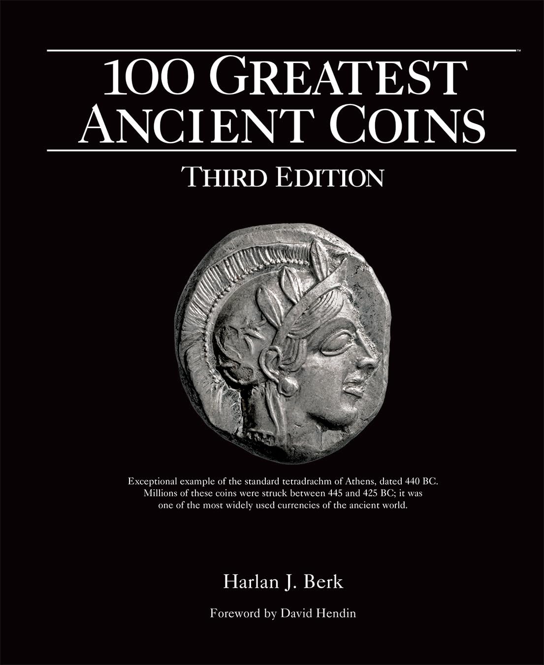 Hardcover 6x9 Size of the 100 Greatest Ancient Coins - Volume 3 Signed Copy, Harlan J. Berk (Copy)